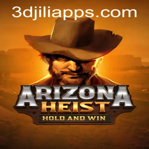 ArizonaHeist: A Thrilling Adventure in the Gaming World with 3DJILI.COM