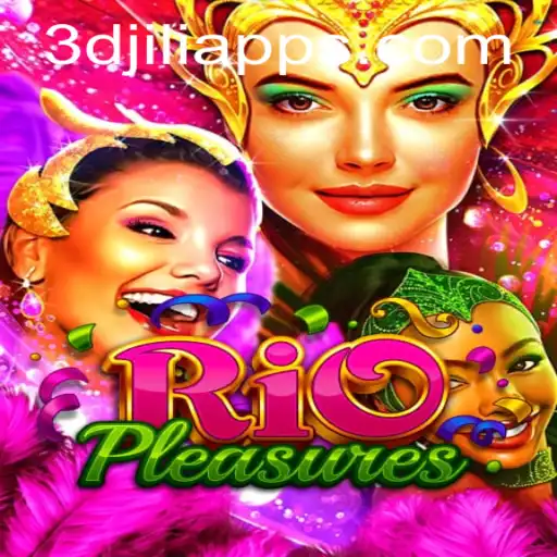 Exploring the Thrilling World of RioPleasures: A 3DJILI.COM Experience